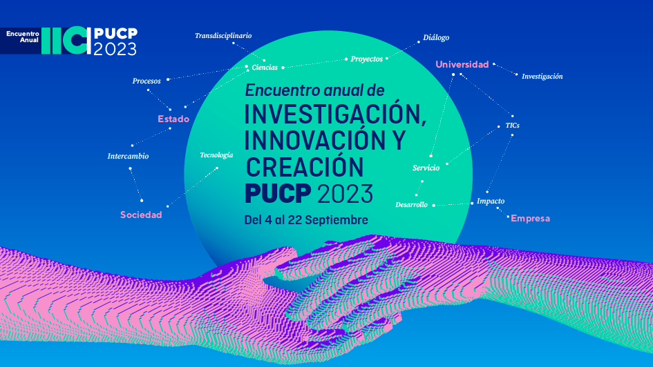 Encuentro anual de investigación, innovación y creación PUCP 2023